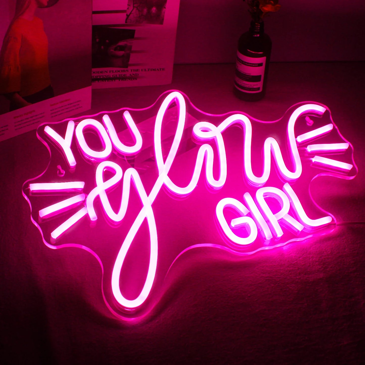 ‘You Glow Girl’ Sign