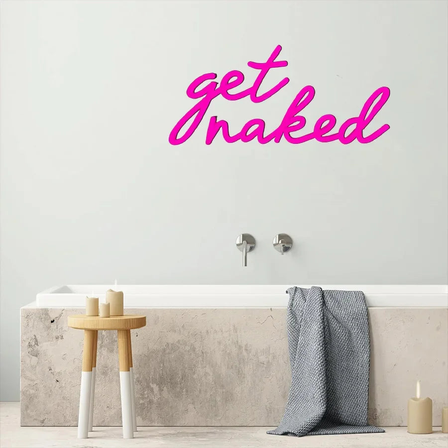 ‘Get Naked’ Sign
