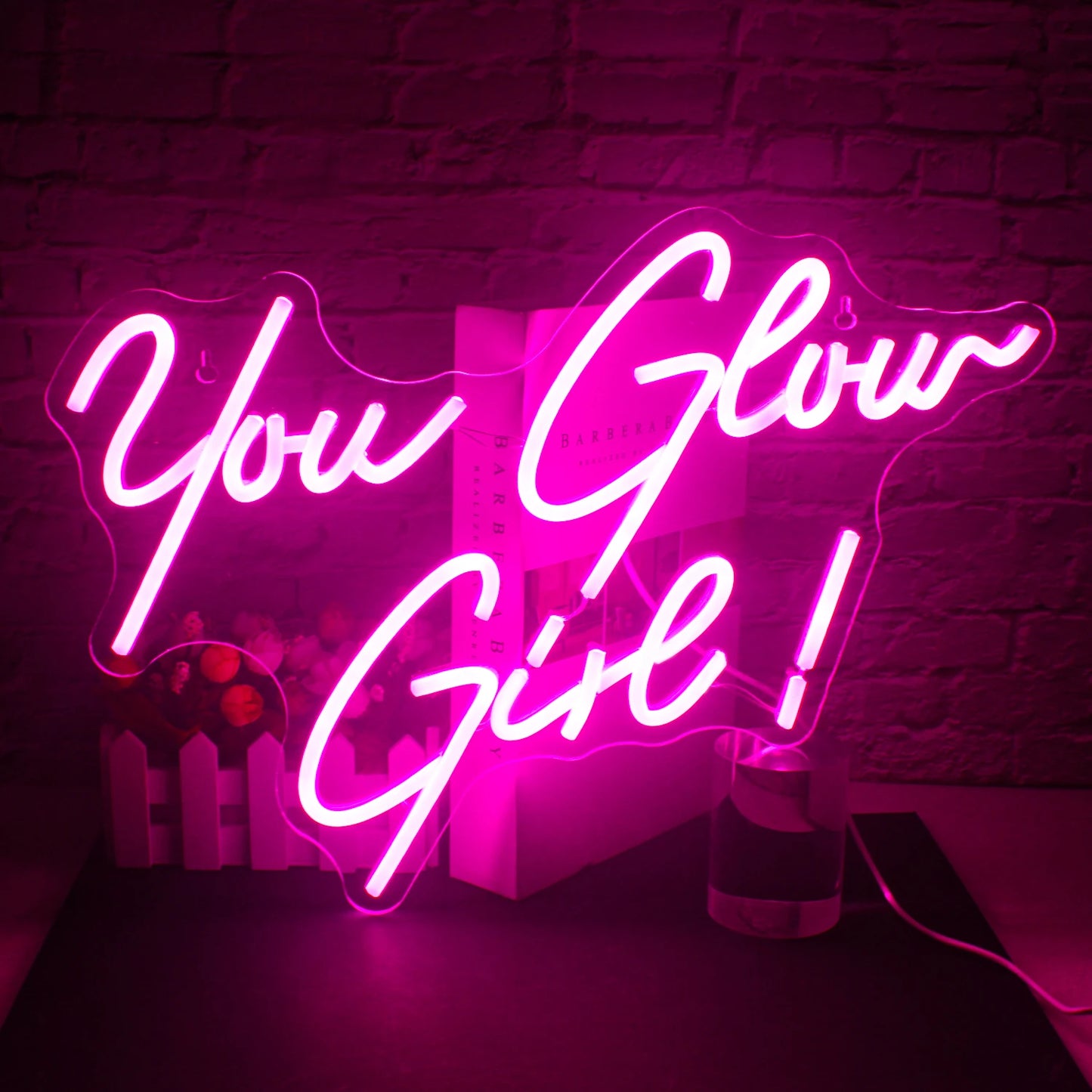 ‘You Glow Girl’ Sign