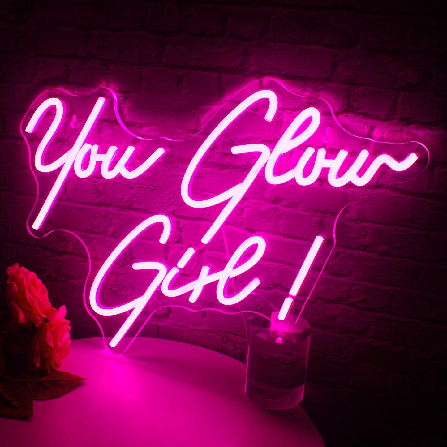 ‘You Glow Girl’ Sign