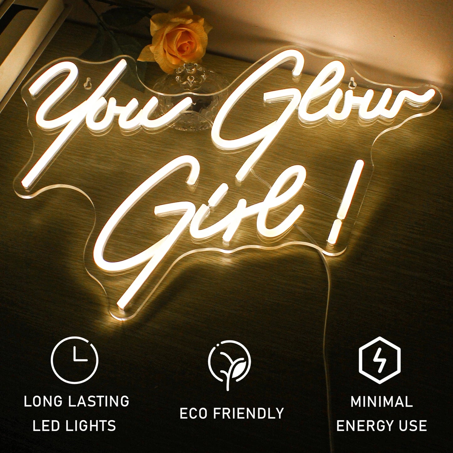 ‘You Glow Girl’ Sign